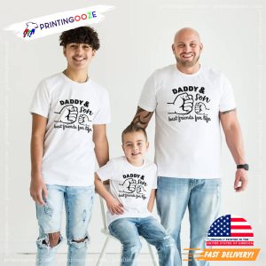 Daddy and Son Best Friends For Life Father And Son Matching Shirt Printing Ooze