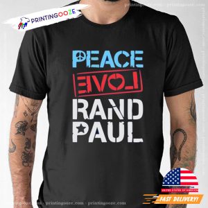 PEACE LOVE RAND PAUL T Shirt 3 Printing Ooze