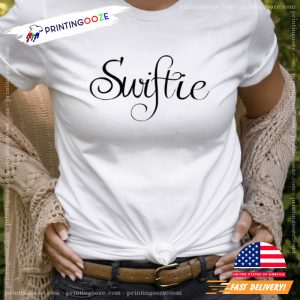 Swiftie Taylor Swift T Shirt 4 Printing Ooze
