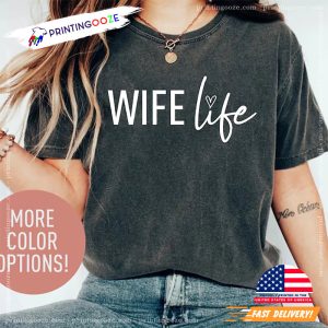 Wife Life Essential T Shirt Printing Ooze