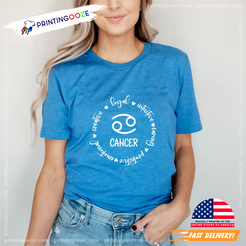 æg afstand Barmhjertige Cancer Birthday Cancer Zodiac Cancer Horoscope Shirt - Printing Ooze