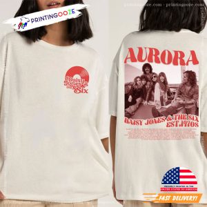 Daisy Jones And The Six The Aurora World Tour 2023 Shirt 2 Printing Ooze 1