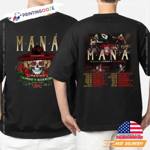 Mana Tour 2023 Mana Concert Mexico Lindo Y Querido Tour Shirt 3 Printing Ooze