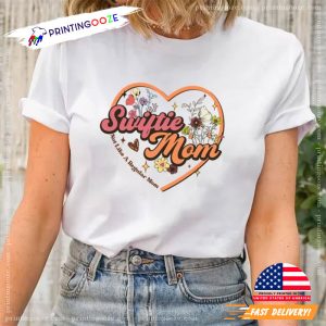 Swiftie Mom T shirt Mothers Day Gift 1 Printing Ooze