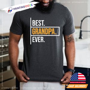 Best Grandpa Ever Shirt, Best grandpa gift ideas 1 Printing Ooze (1)