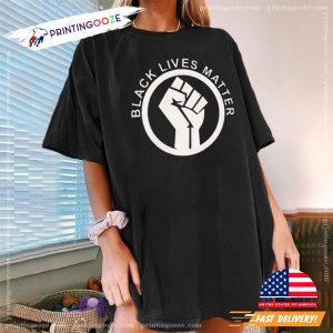 Black Lives Matter civil rights protests Essential Shirt 3 Printing Ooze