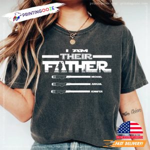 I Am Their Father White Design Shirt, daddy fathers day gifts 4 Printing Ooze