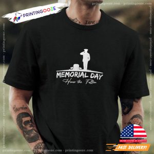 Memorial Day honor the fallen Shirt