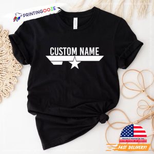 Personalized top gun gift Shirt For Fans 2 Printing Ooze