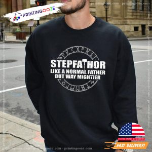 Stepfathor stepdad, thor dad T shirt