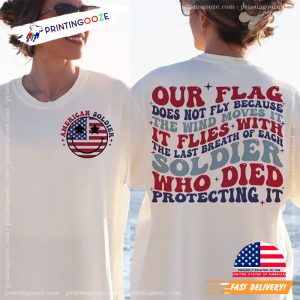 America Soldier Who Died Protecting It Shirt 2