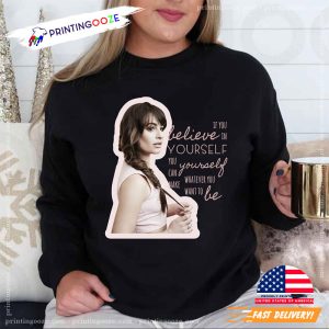 Believe In Yourself Lea Michele class t shirt 1 Printing Ooze