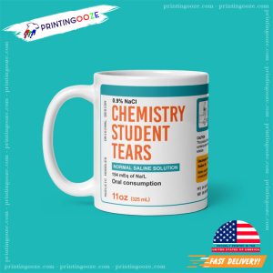 Chemistry Student Tears science mug, Funny chemistry teacher gift 3 Printing Ooze