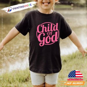 Child Of God, For You Are All children of god Shirt 2 Printing Ooze
