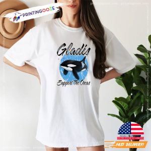 Gladis Support The orca endangered Shirt 1 Printing Ooze