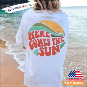 Here Comes the Sun Retro Style Shirt, Outfit For summer beach 1