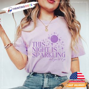 This Night is Sparkling speak now taylor Shirt 3 Printing Ooze (1)