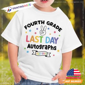 abcya 4th grade Last Day Autographs Shirt 3