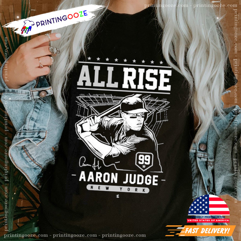 Aaron Judge 99 Yankees New York All Rise Signatures MLB Shirt