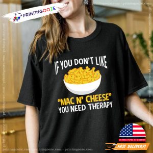 best mac and cheese Macaroni Noodles Thanksgiving Food Shirt~R