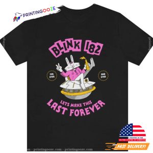 Blink 182 Lets Make This Last Forever T Shirt 1