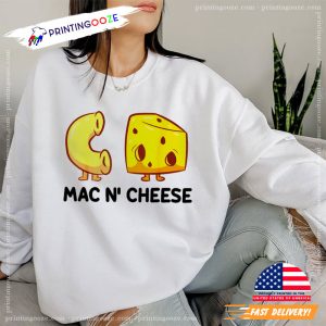 Cute Food Mac'n Cheese Love Mac And Cheese T Shirt 2 Printing Ooze