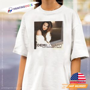 Demi Lovato Give Your Heart A Break Graphic Tee 1 Printing Ooze