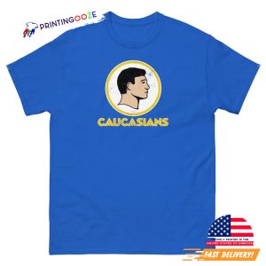 Washington Caucasians Redskins - Caucasians - T-Shirt