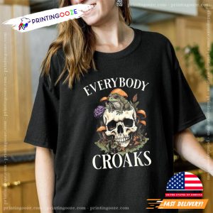 Everybody Croaks Frog Mushroom Skull Witch unisex tshirt 2