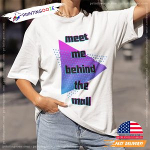 Meet Me Behind The Mall T-Shirt,taylor swift august Music Shirt