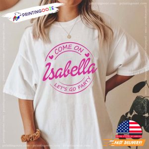 Personalized barbie movie Let's Go Party Shirt 2 Printing Ooze