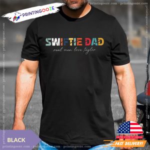 Swiftie Dad Real Men Love Dad Shirt, taylor swift gift ideas