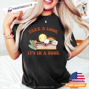 Take A Look It's In A Book Shirt, national book lovers day Shirt 2