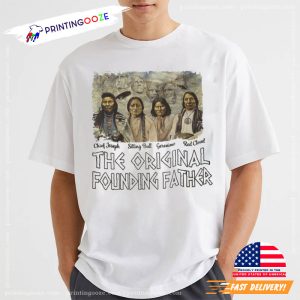 The Original Founding Father Shirt