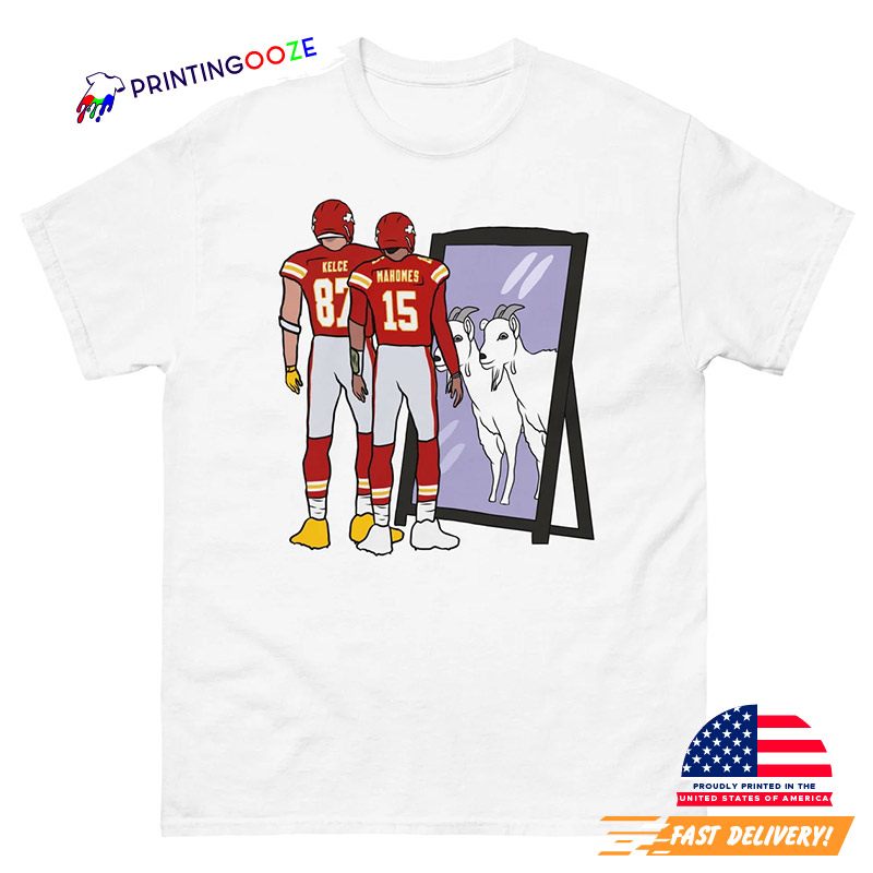 Travis Kelce And Patrick Mahomes Mirror Goats NFl T-Shirt - Printing Ooze