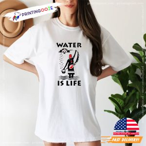 Water Is Life Native Americans Ideas 2023 T shirt 1 Printing Ooze