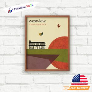 Westview A Place Grow Old In Poster