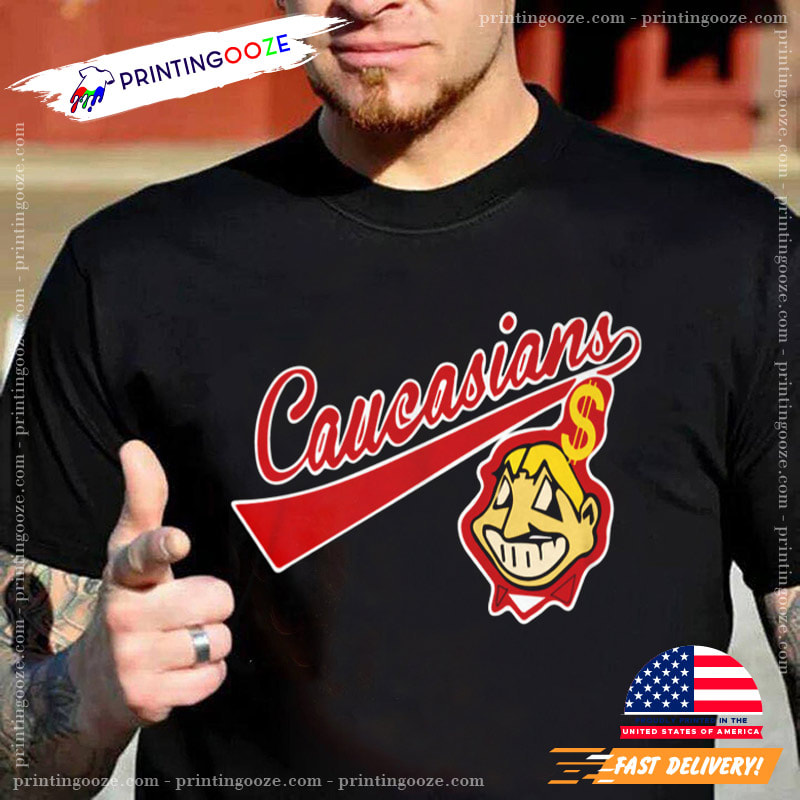 Caucasians T-shirt 