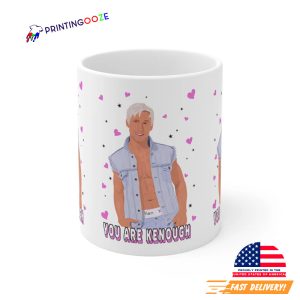You Are Kenough ken ryan gosling Ceramic Mug 1