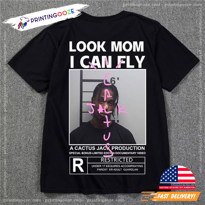 Cactus Jack Travis Scott Look Mom I Can Fly Tee - Unleash Your ...
