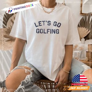 lets go golfing Basic T shirt