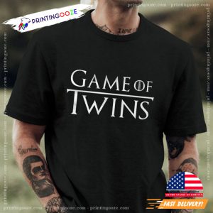 twin mom Game Of Twins Funny T shirt