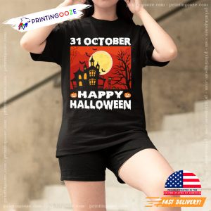 31 October Happy Halloween T shirt 2