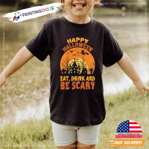 Eat, Drink And Be Scary Halloween Vintage Shirt 2