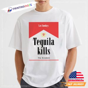 Los Sundays Tequila Kills Shirt 1