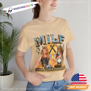 MILF Man I Love Fearless T-shirt, The Eras Tour America Merch