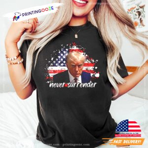 Never Surrender Funny Meme donald trump t shirt 1