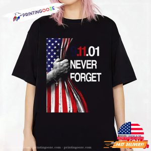 Patriot Day Never forget sept 11th USA Flag T shirt 1