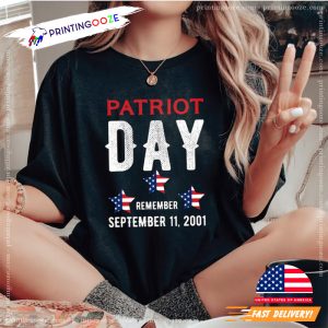 Remember September 11, 2001 usa day Shirt 1