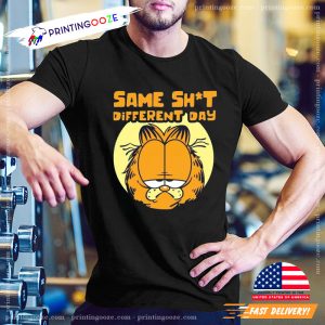 Same Shit Different Day garfield shirt 2